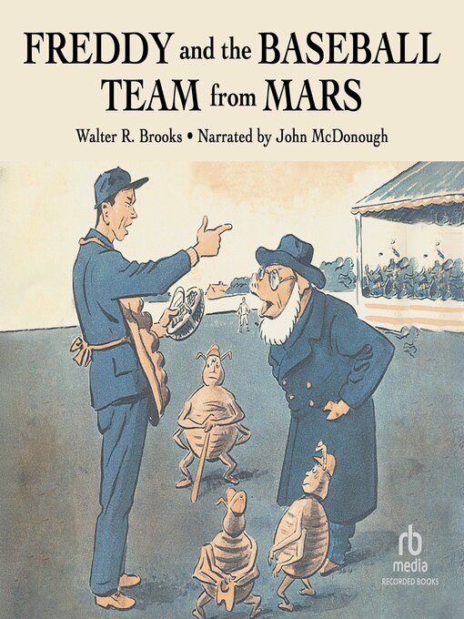 Title details for Freddy and the Baseball Team from Mars by Walter R. Brooks - Available